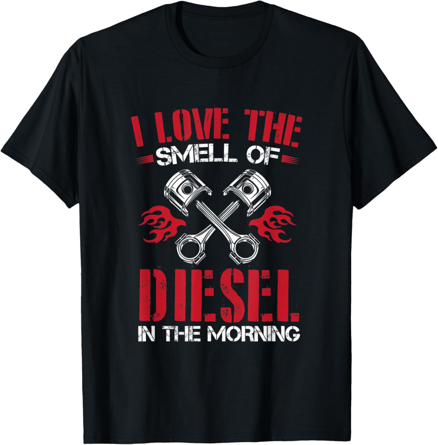 I Love Smell Of Diesel In Morning Truck