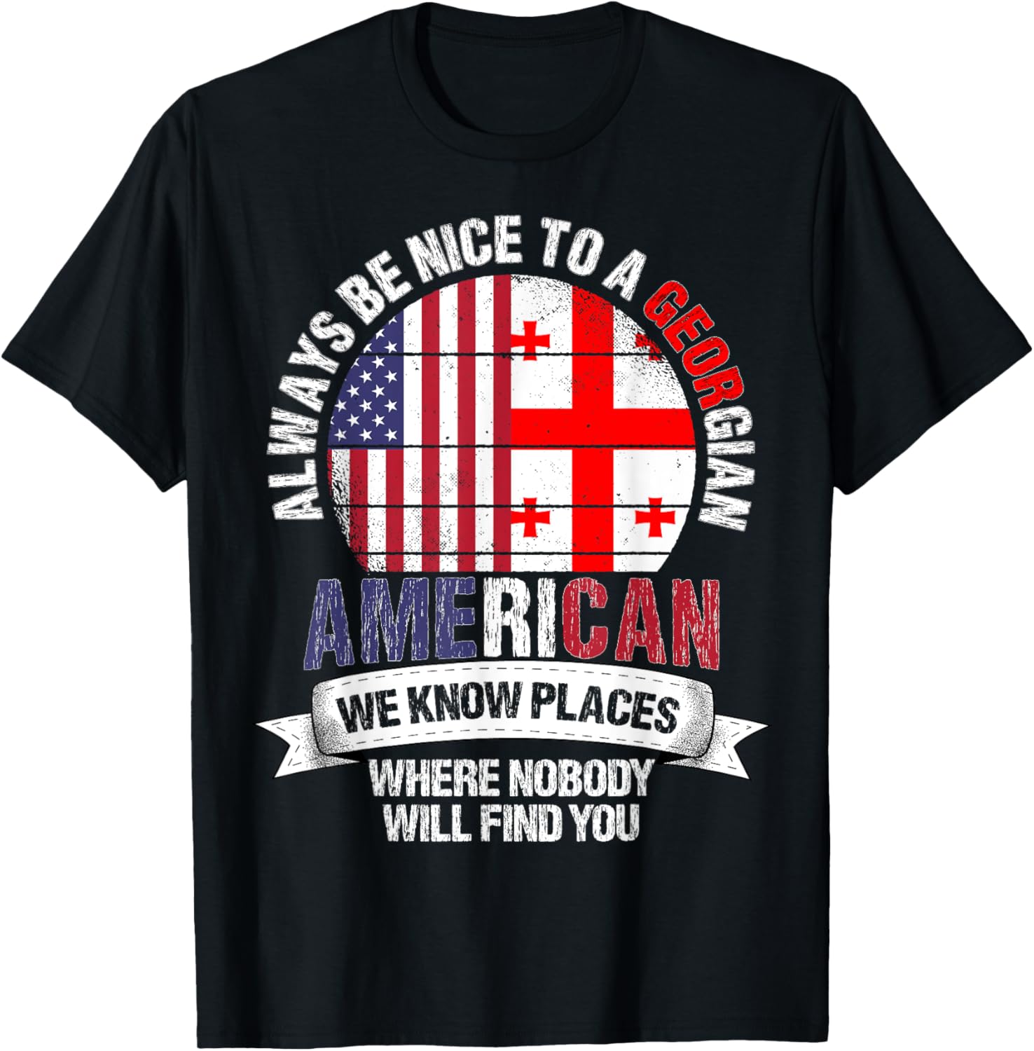 Georgian American We know Places where Country Georgia Flag