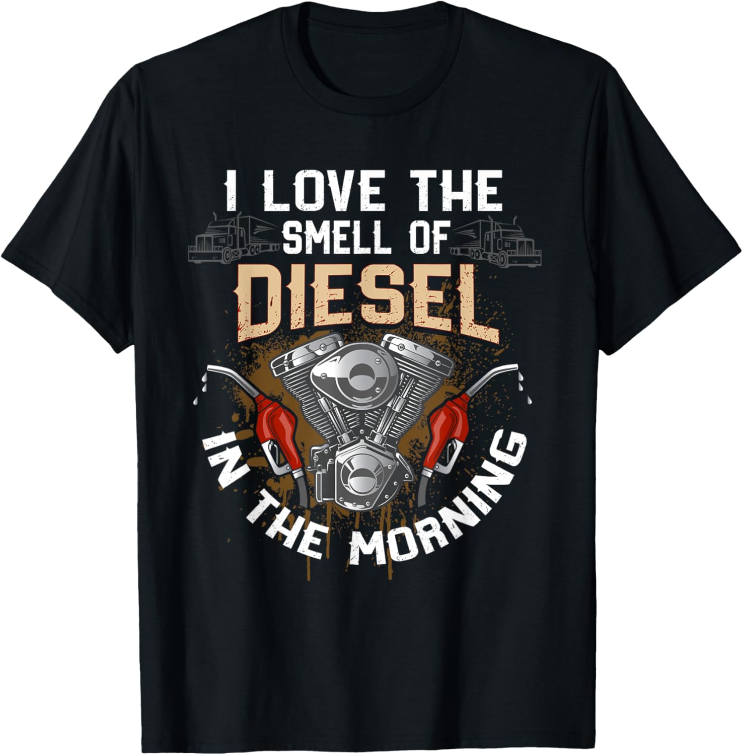 Funny Diesel Mechanic Shirts I Love Smell Of