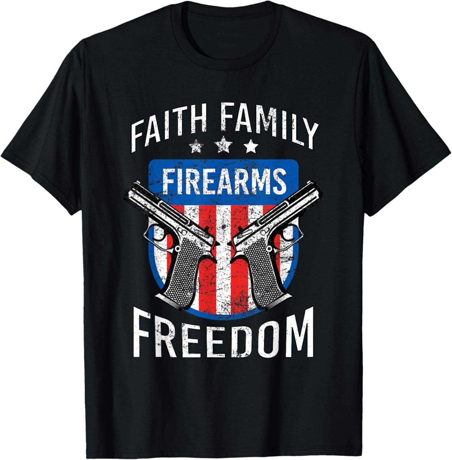 Faith Family Firearms Freedom Usa Flag Patriotic Gun Lover
