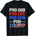 Pro God Pro Life Pro Gun Pro Trump Patriotic Trumps Fans