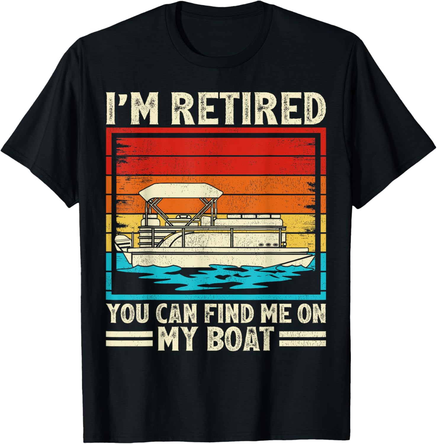 Vintage I M Retired Can Find Me On