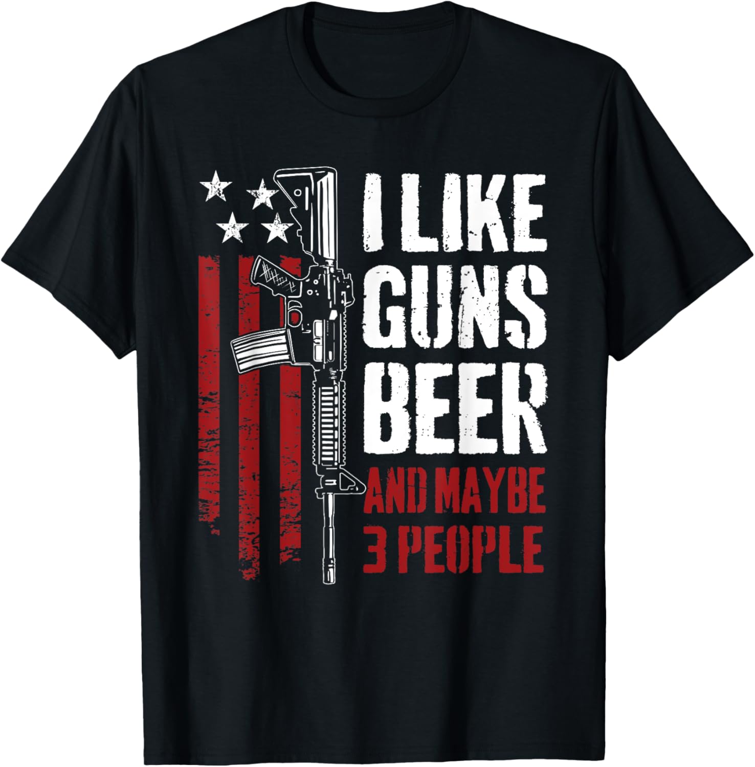 I Like Guns Beer Maybe 3 People Funny Usa Gun Drinking
