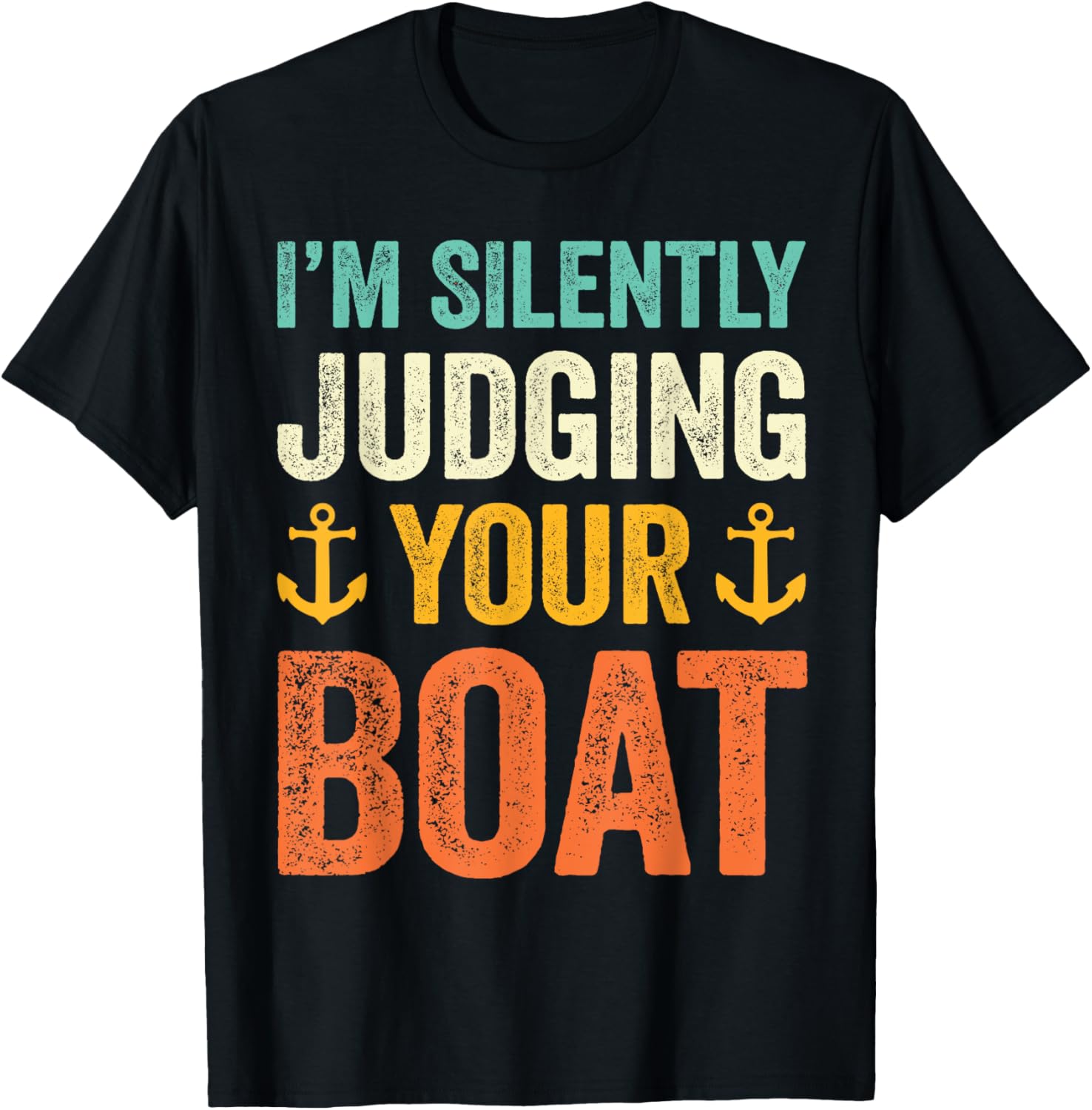 I M Silently Judging Boat Funny Retro Boating