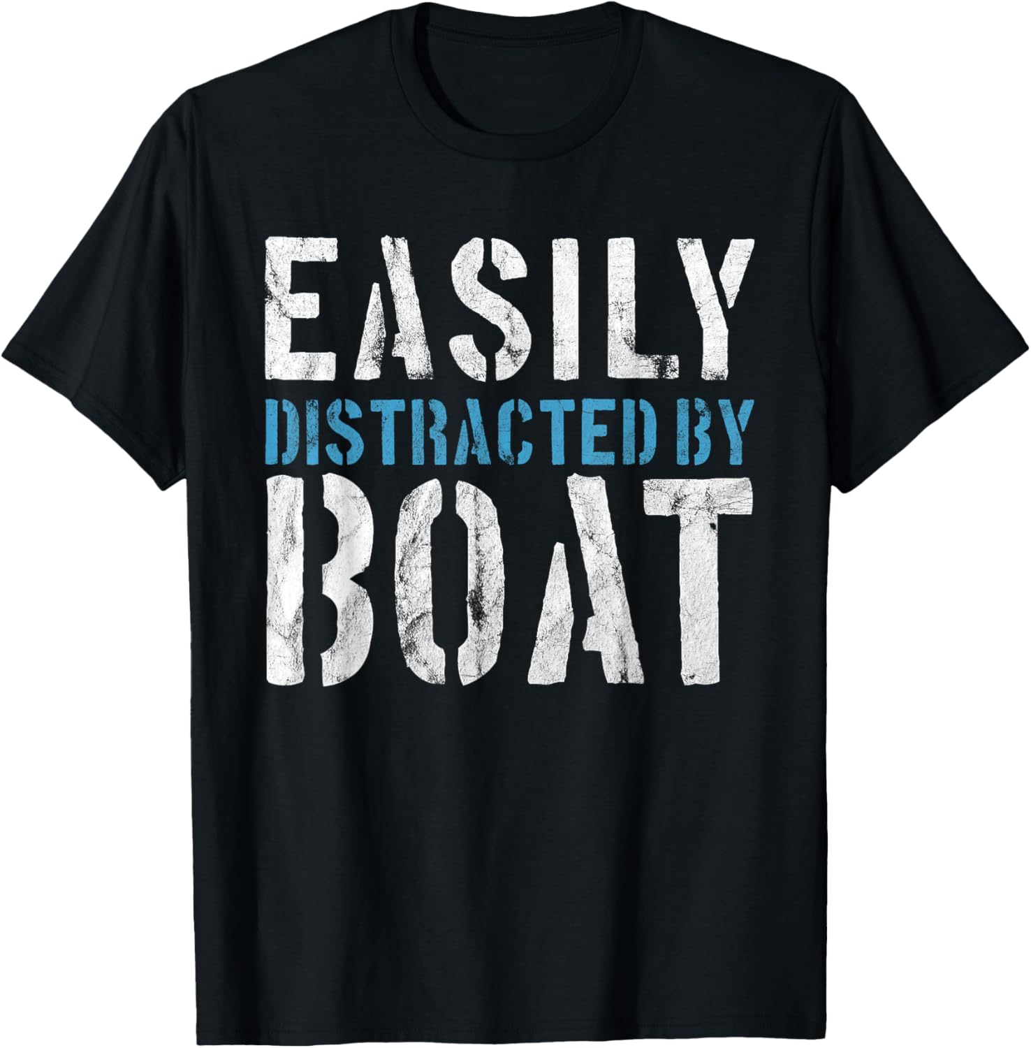 Easily Distracted By Boats Funny Boater Boating Boat