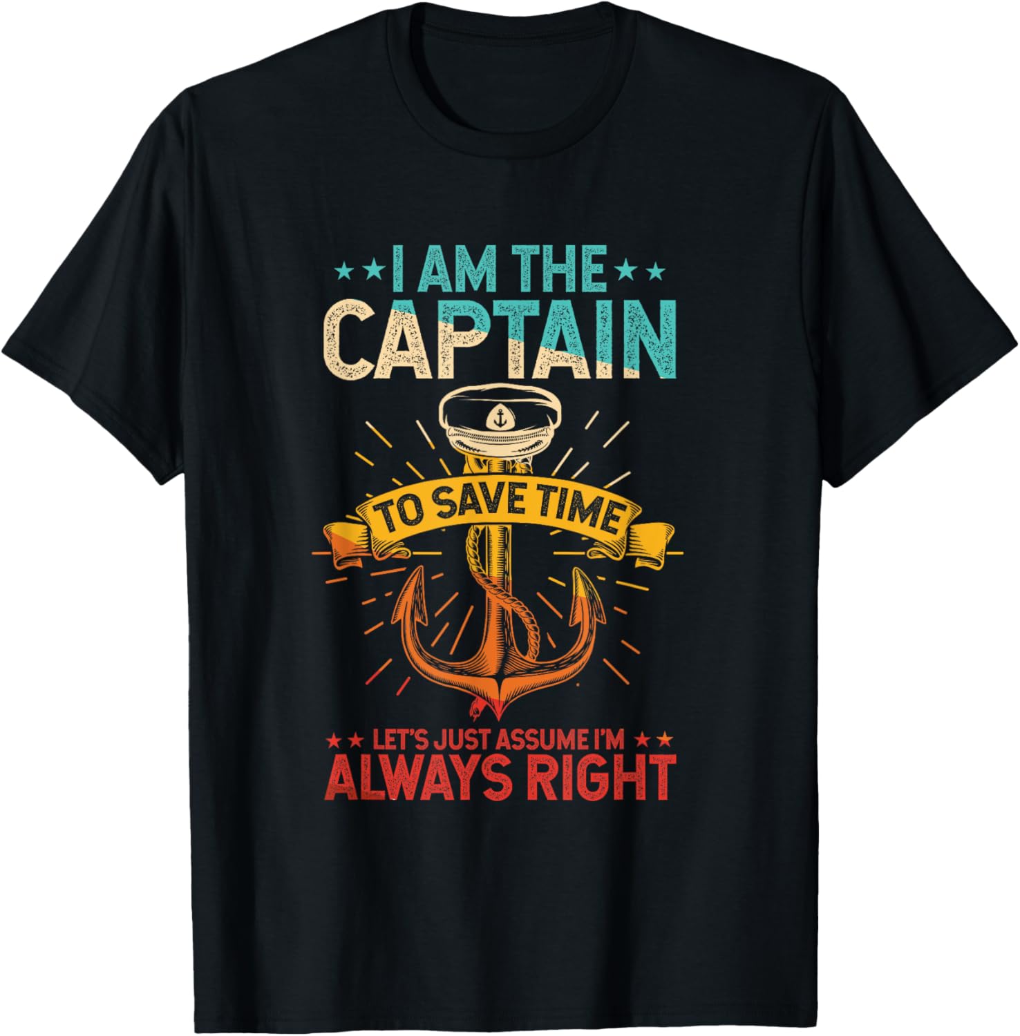 I Am Captain Assume I M Always Right