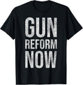 Gun Reform Now Gun Control Stop Gun Violence
