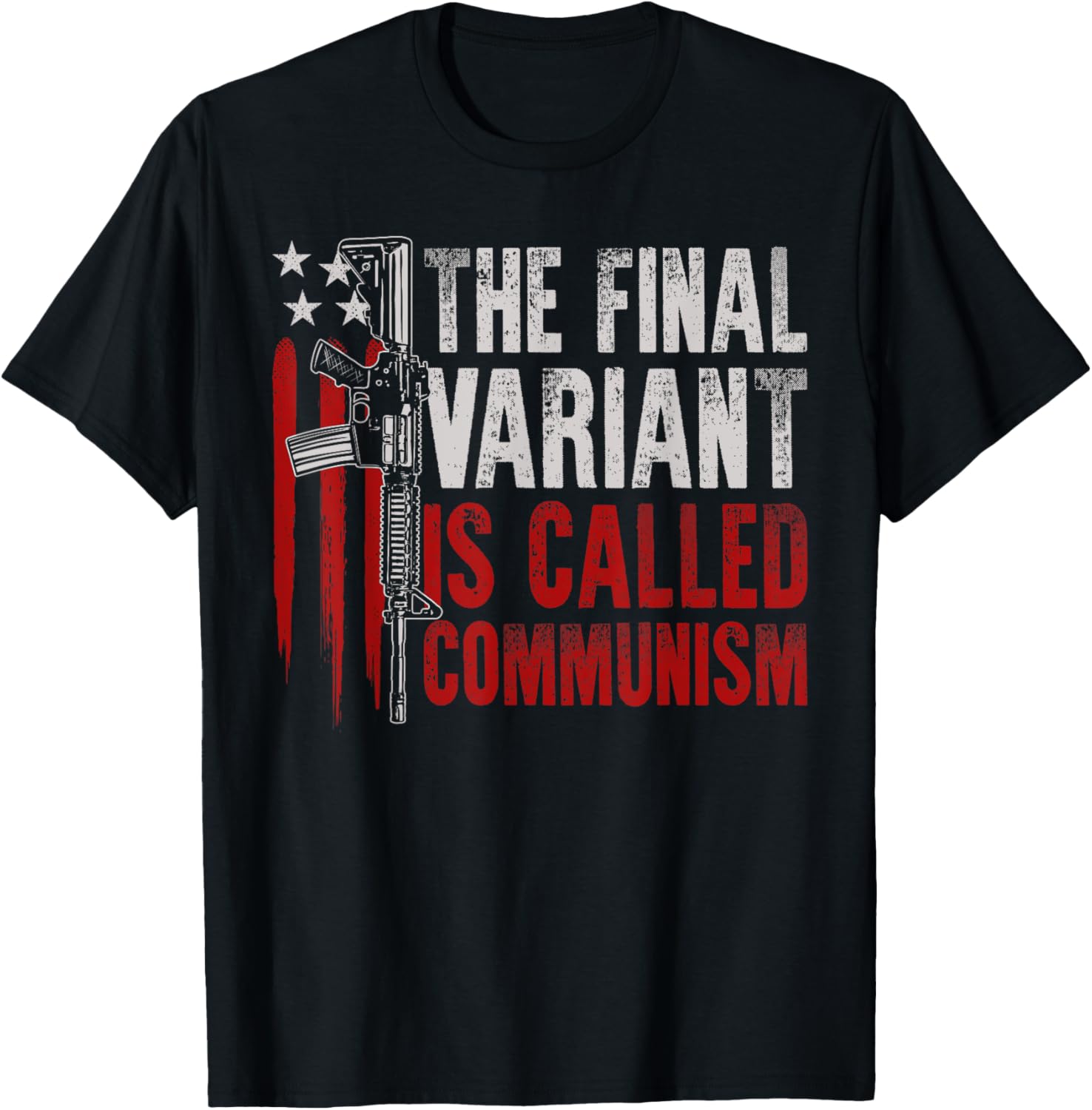 Final Variant Is Called Communism Patriots Gun Rights