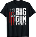 Big Gun Energy Pro Gun Usa Ar15 2Nd Amendment Funny Gun