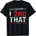Funny I 2Nd That Second Amendment Pro Gun American Patriotic
