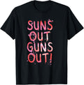 Trendy Suns Out Guns Out Painted
