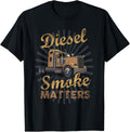 Diesel Smoke Matters Funny Truck Driver Mechanic Humor