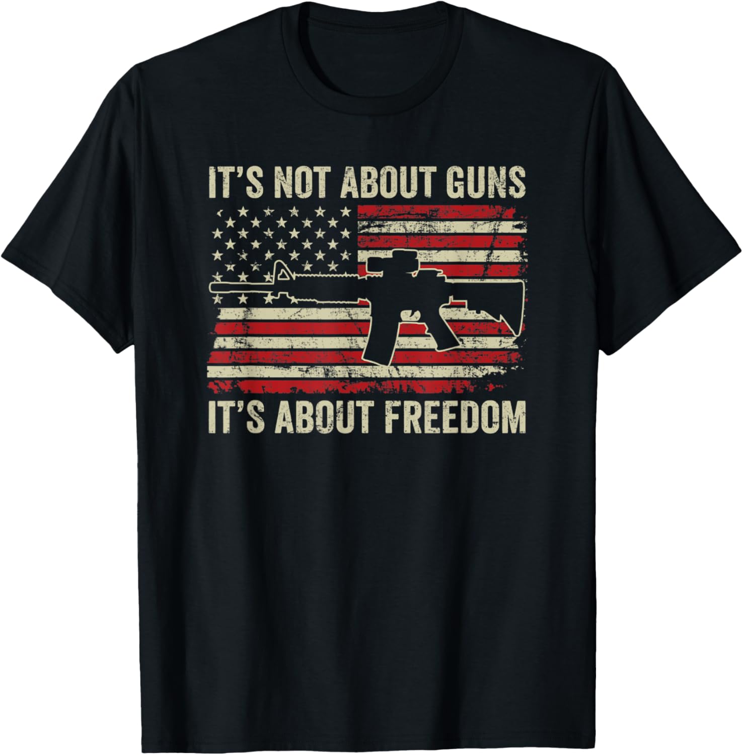 Its Not About Guns Its About Freedom Ar15 Pro Gun Rights