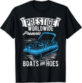 Prestige Worldwide Presents Boats Hoes Boating Lover
