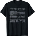 Eff You See Kay Why Oh You Funny Hidden Message Gun Flag
