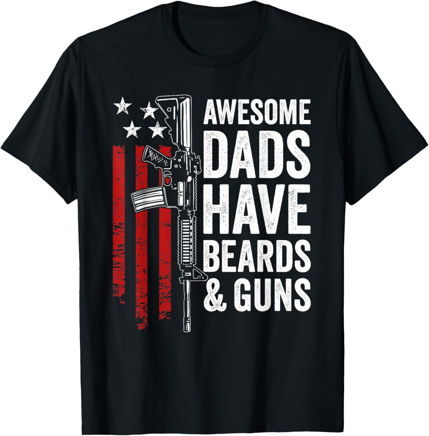 Awesome Dads Have Beards Guns Mens Father Dad Funny Gun