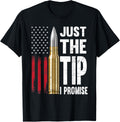 Just Tip I Promise Funny Gun Owner Pro Gun Usa Flag