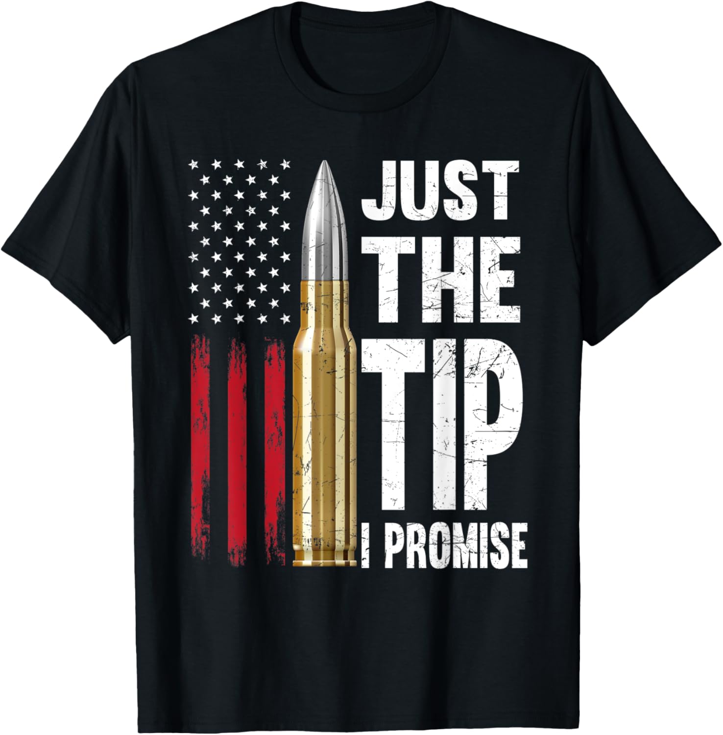 Just Tip I Promise Funny Gun Owner Pro Gun Usa Flag