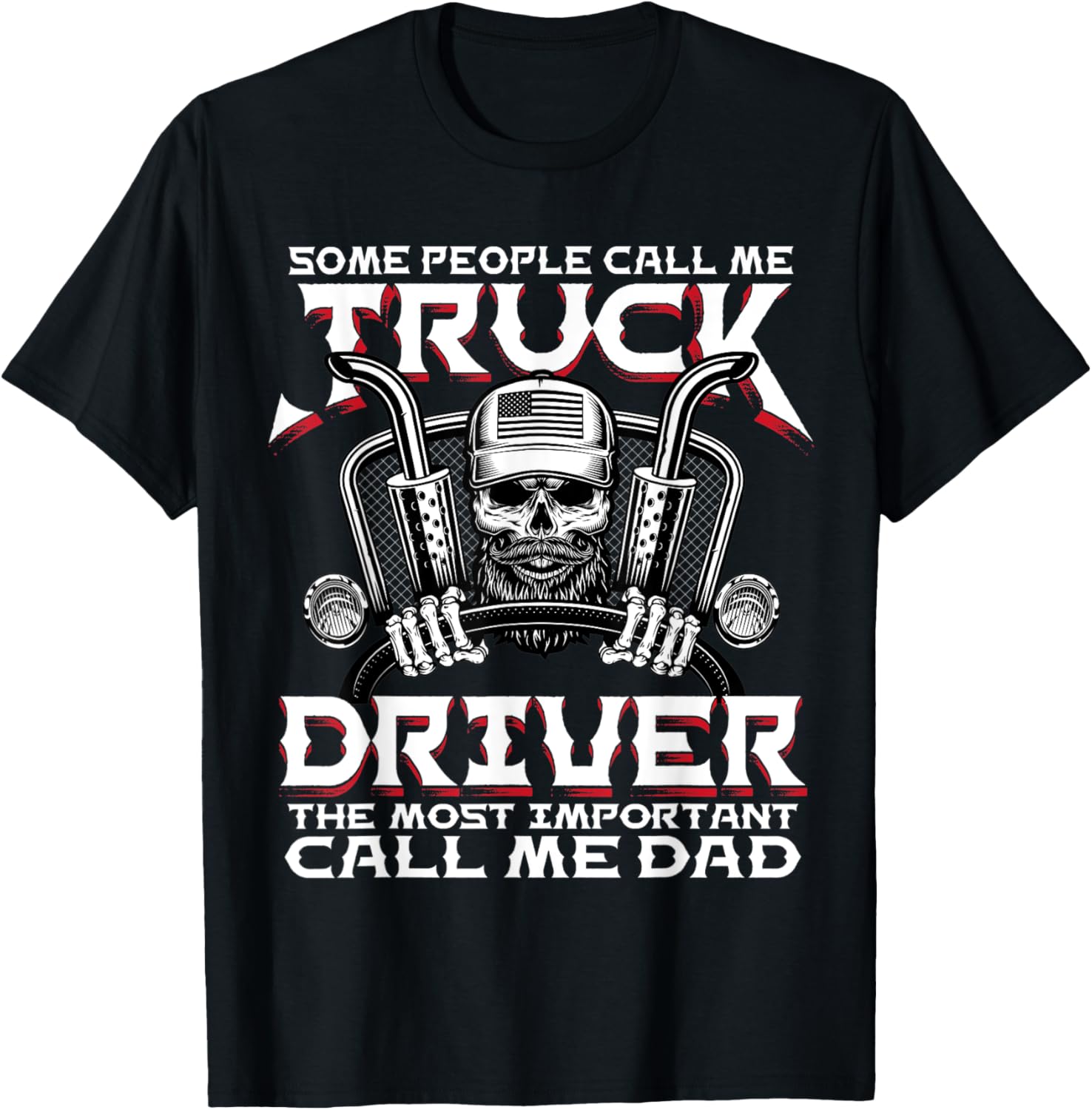 Some People Call Me Truck Driver Trucker Diesel