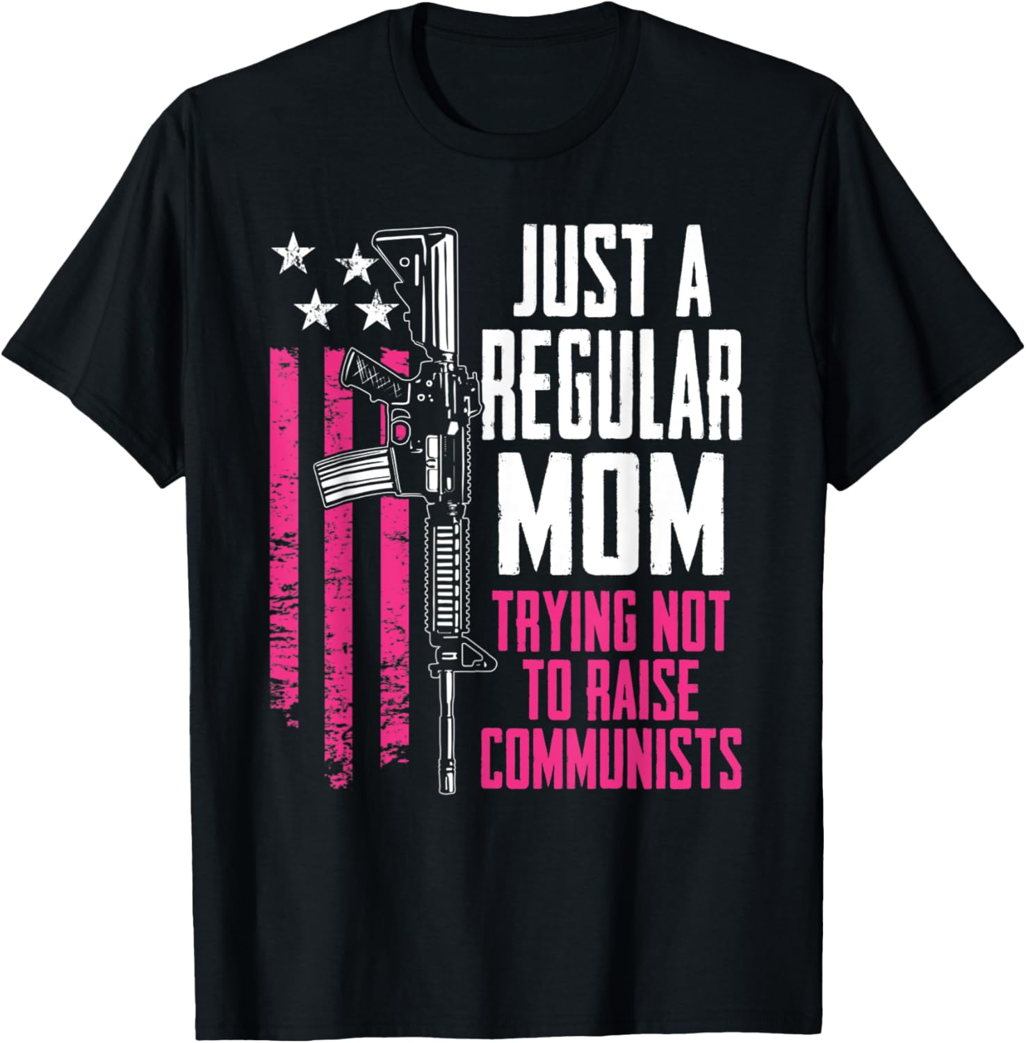 Regular Mom Trying Not To Raise Communists Mama Pink Gun