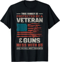 Protected By A Veteran Guns