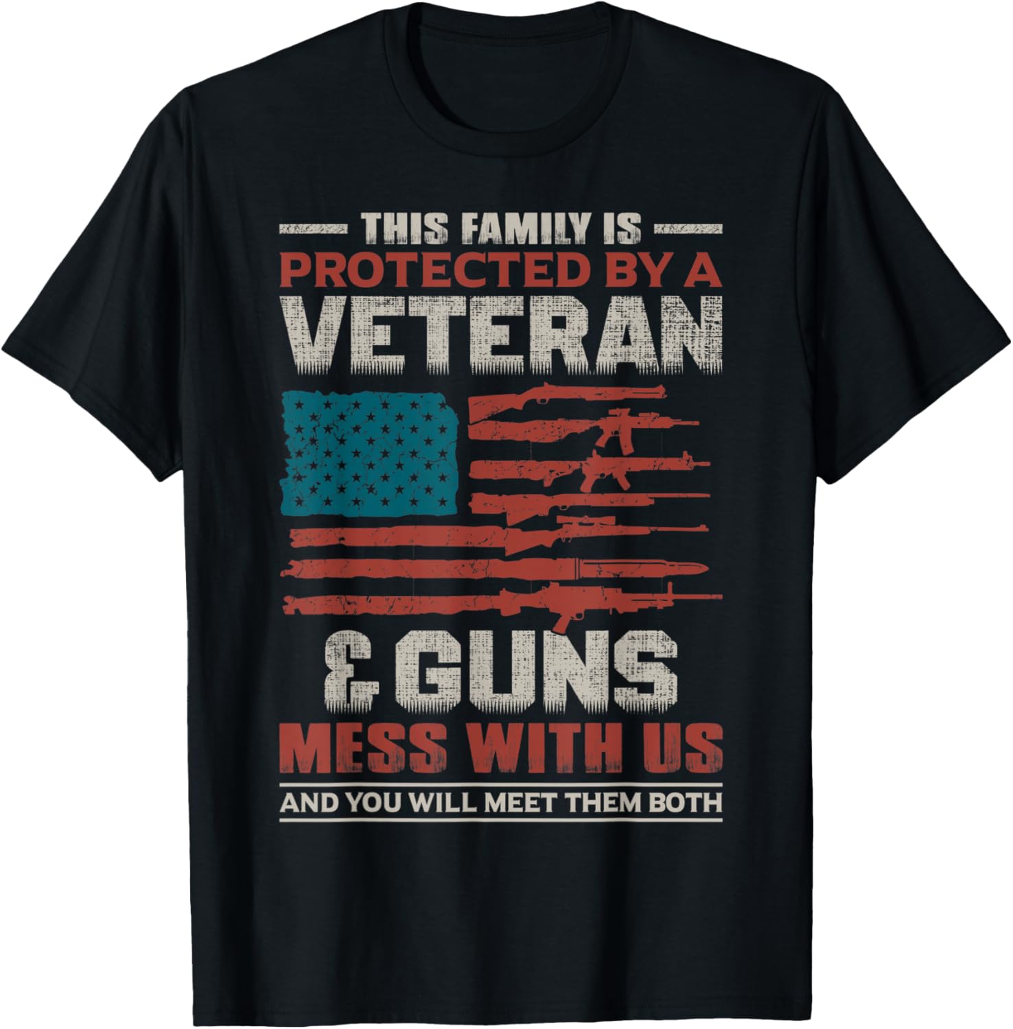 Protected By A Veteran Guns