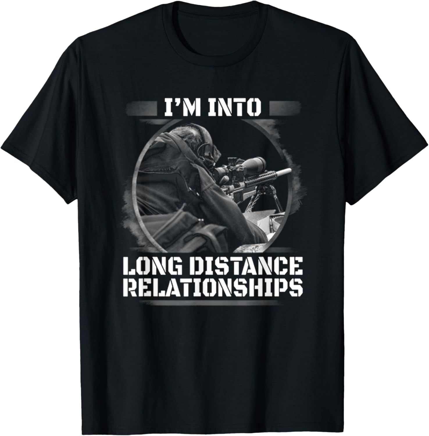 Im Into Long Distance Relationships Gun Lover