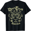 Dont Tread On Me America T Shirt Guns T Shirt