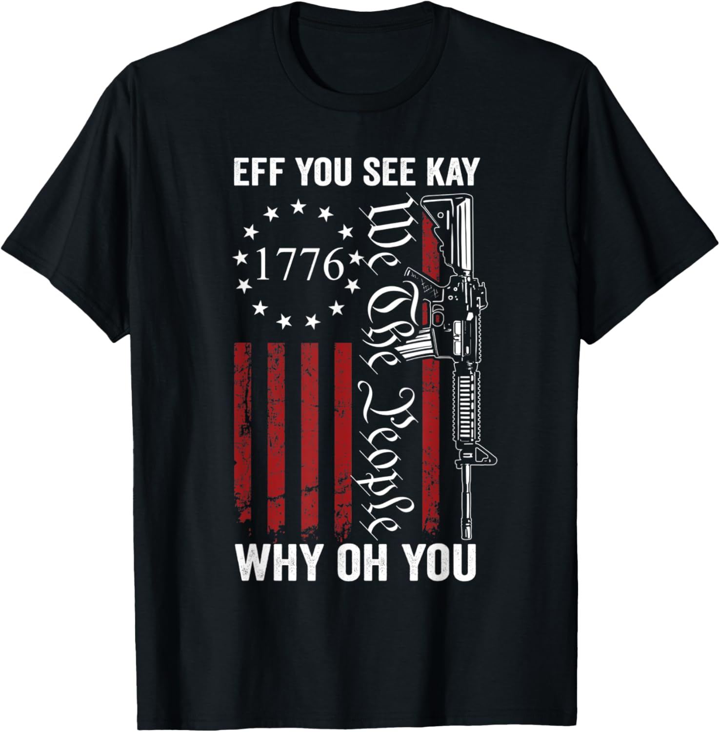 Eff You See Kay Why Oh You Funny Pro Gun Rights Freedom