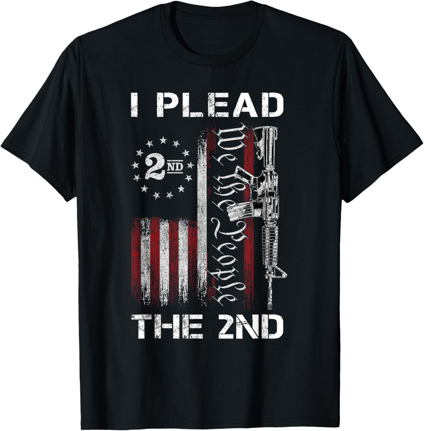 I Plead 2Nd We People Usa Flag Ar 15 Rifle Women Men