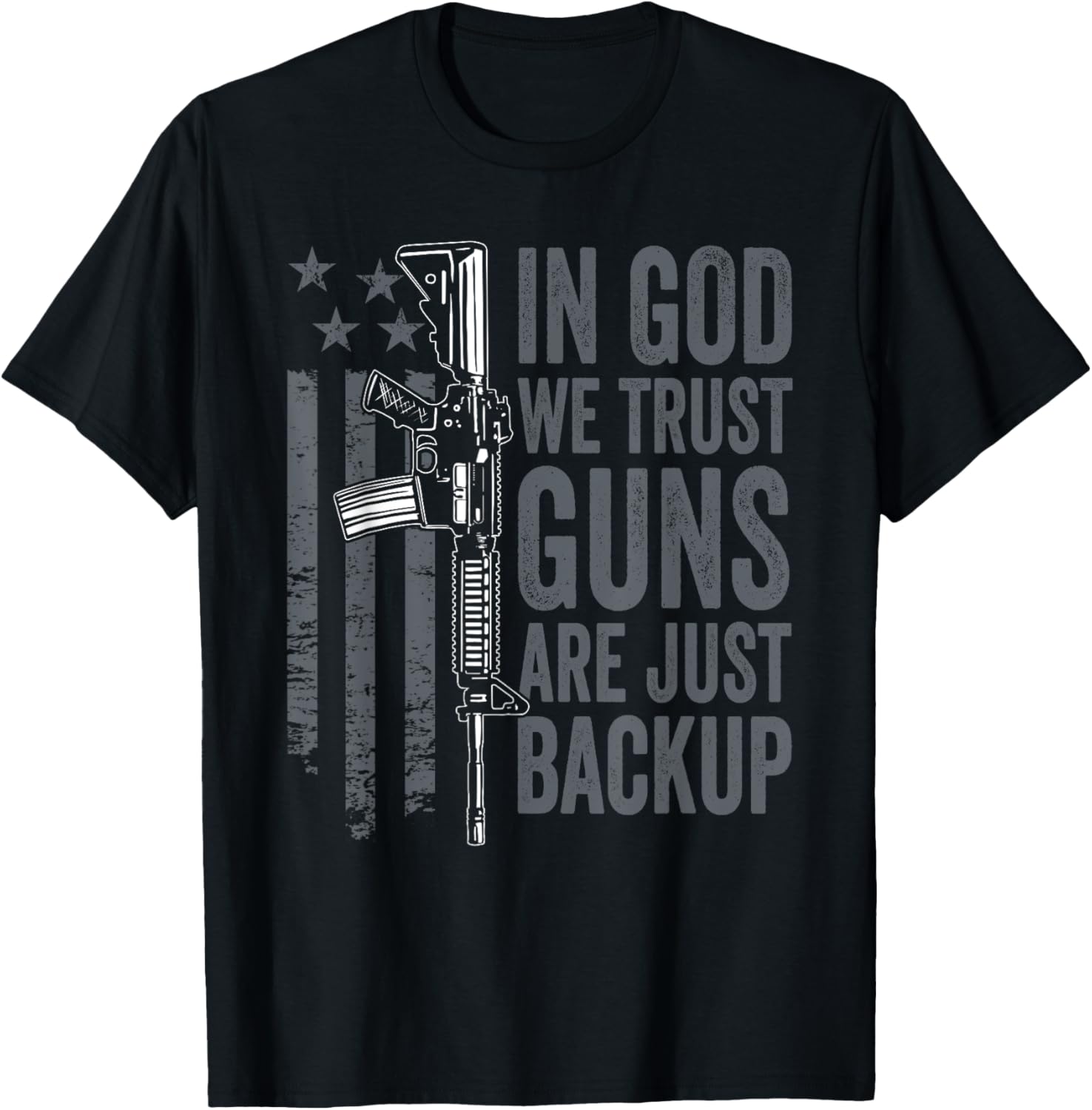 In God We Trust Guns Are Just A Backup Christian Pro Gun