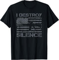 I Destroy Silence Usa Guns Flag Funny Pro Gun Rights Joke
