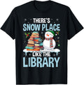 Librarian There's Snow Place Like The Library Christmas Snow