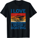 Funny Boat Captain Motor Boating I Love Motorboating