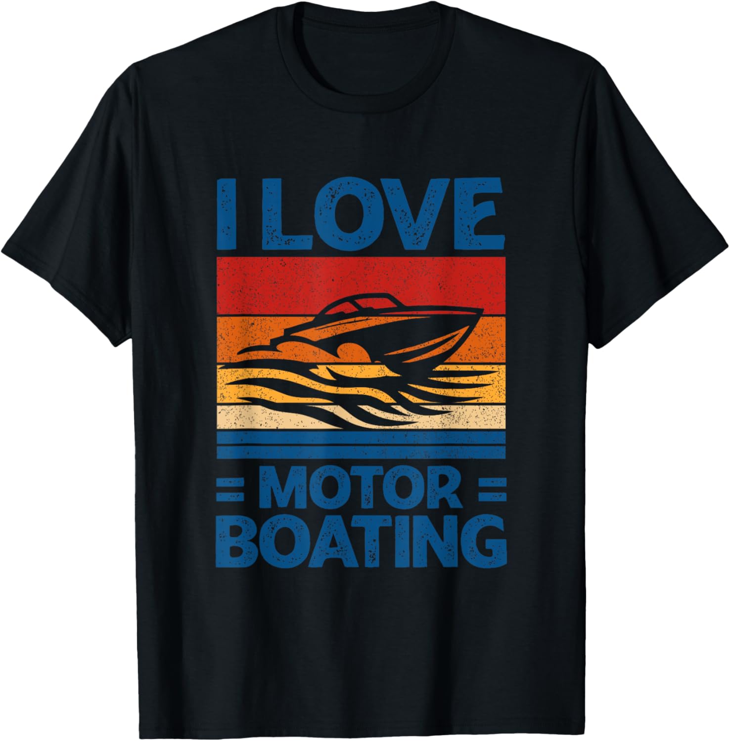 Funny Boat Captain Motor Boating I Love Motorboating
