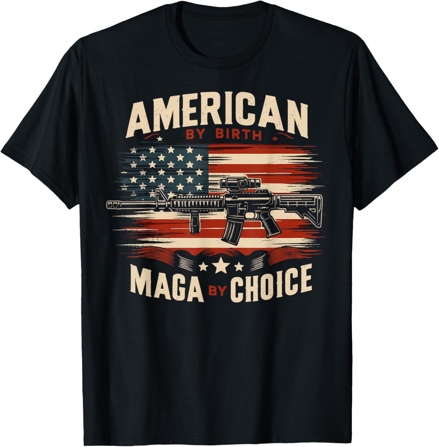 American By Birth Maga By Choice Pro Gun Maga
