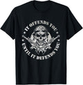 It Offends You Until It Defends You 2Nd Amendment Gun