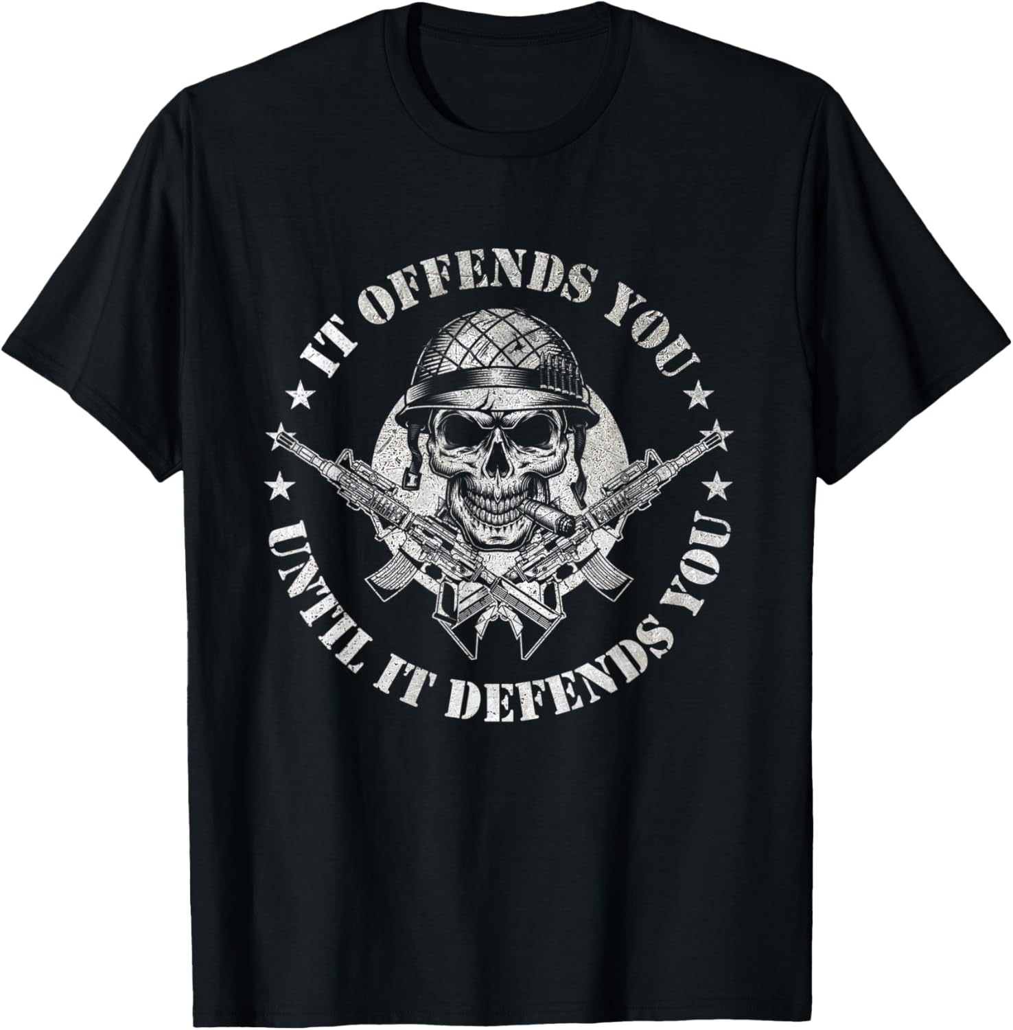 It Offends You Until It Defends You 2Nd Amendment Gun
