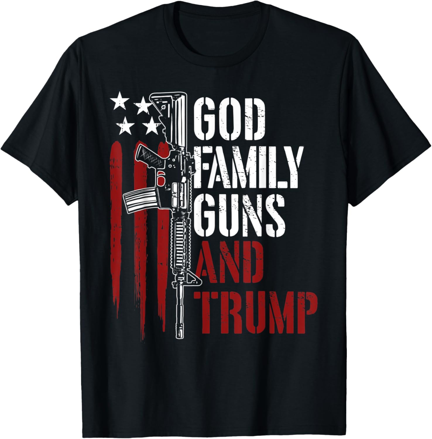 God Guns Family Trump American Flag Gun Lovers