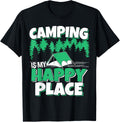 Camping Is My Happy Place