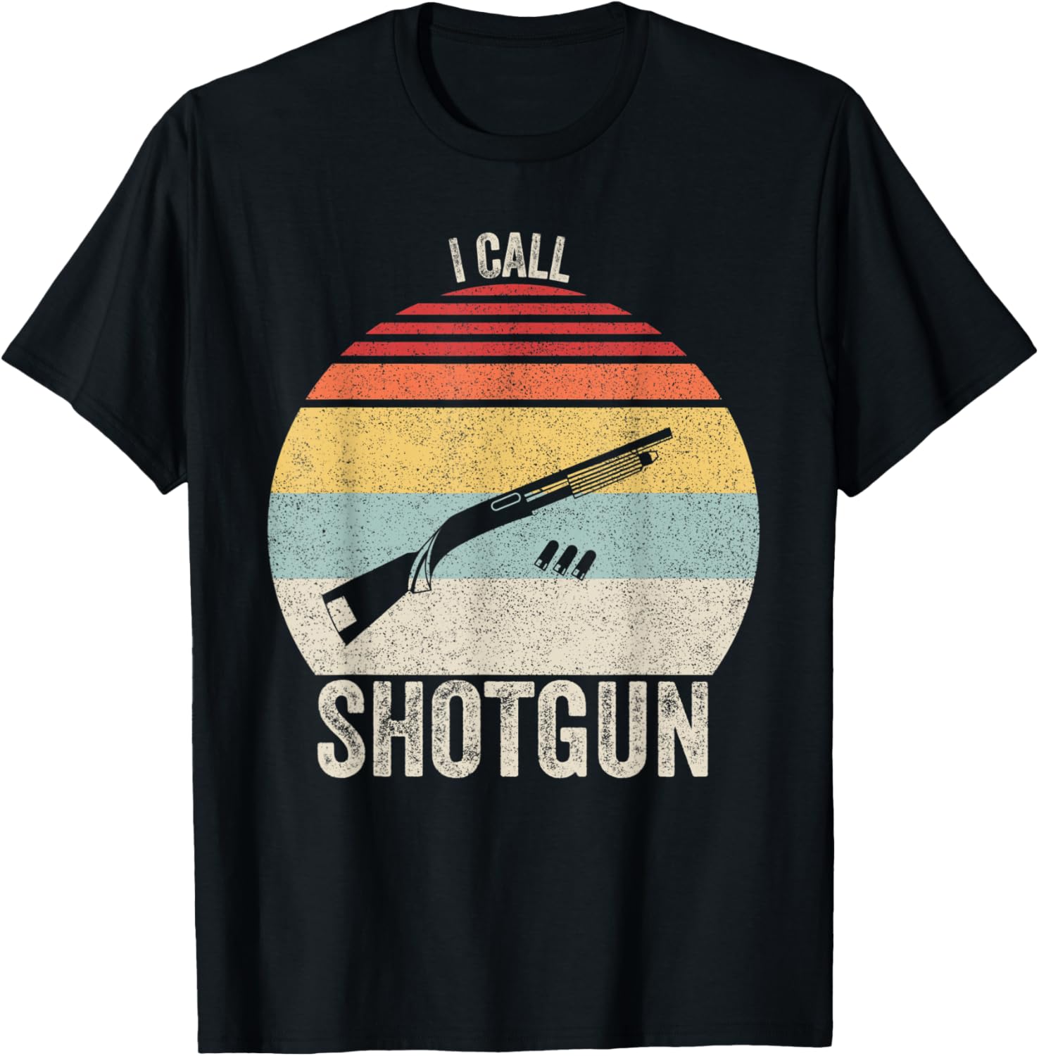 Vintage Retro I Call Shotgun Shirt Funny Shot Gun Firearm