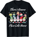 There's Gnome Place Like Home Christmas Funny Holiday