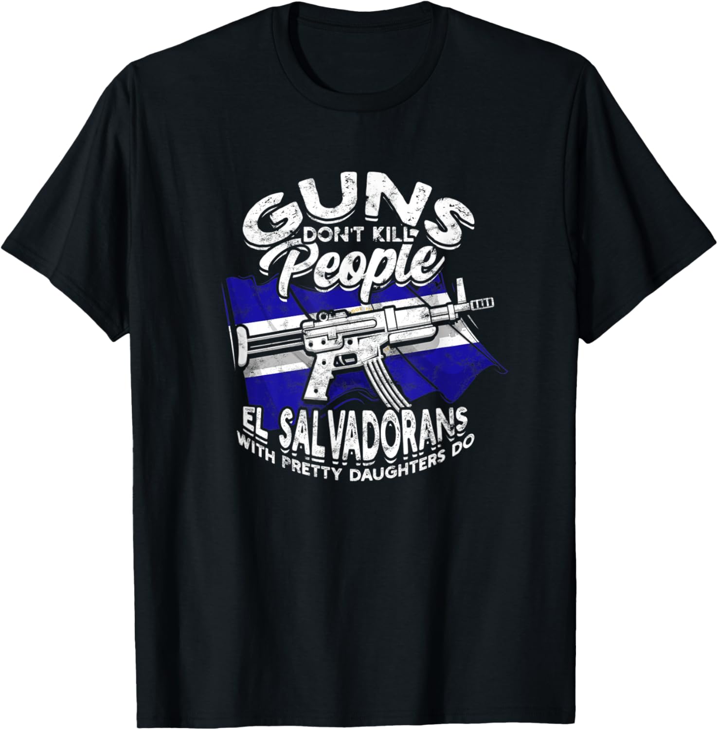 Guns Dont Kill People Salvadoran People And Guns