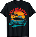 I Was On A Boat Day Vintage Retro