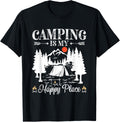 Funny Camper Saying for Men Women Camping is My Happy Place