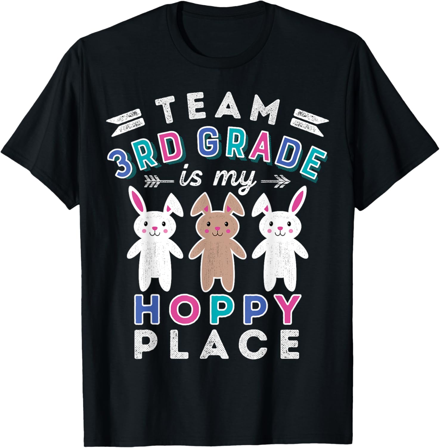 Team 3rd Grade Hoppy Place Easter Rabbit Third Teacher Bunny Men Women Kids