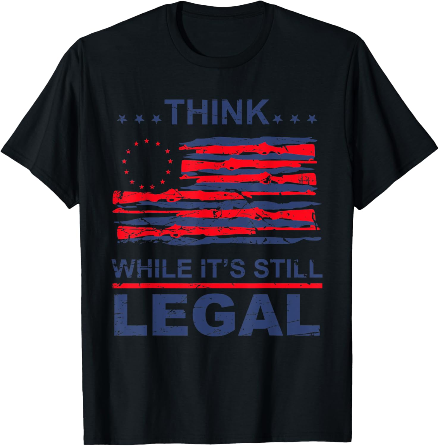 Think While Its Still Legal Pro Gun