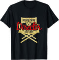 Funny Because I'm The Director That's Why Film Maker T-Shirt