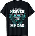 I Know Heaven Is A Beautiful Place Missing Dad