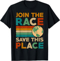 Join The Race Save This Place Nature Lovers Retro Earth Day